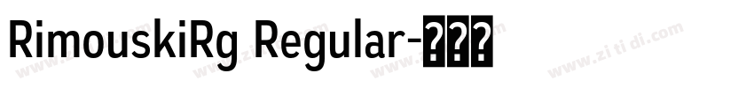 RimouskiRg Regular字体转换
